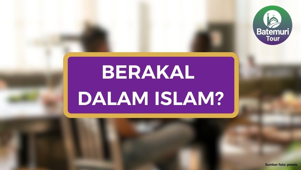 Pengertian Berakal dalam Islam: Memperkaya Pikiran dan Menyelaraskan Tindakan